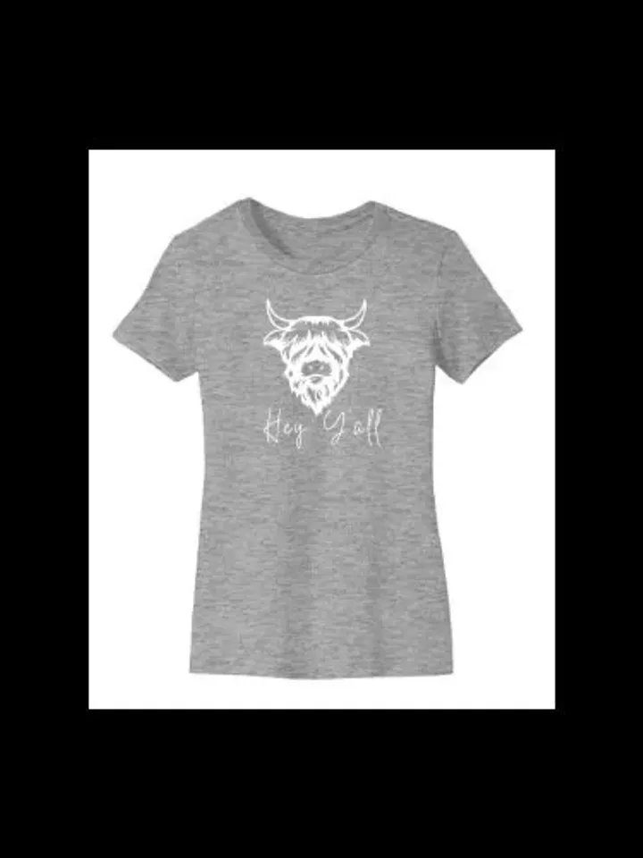 Hey Ya'll Scottish Highland Women's Graphic Tee