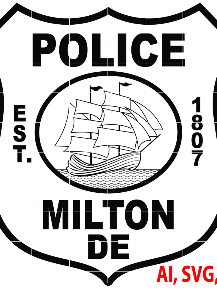 Police Badge, Milton Police Department Delaware Badge, Logo, Seal, Custom, Ai, Vector, SVG, DXF, PNG, Digital
