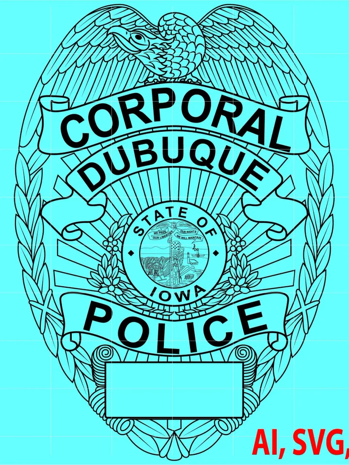 State of Iowa Dubuque Police Corporal Badge, Logo, Seal, Custom, Ai, Vector, SVG, DXF, PNG, Digital