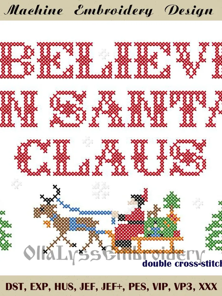 I believe in Santa Claus cross stitch machine embroidery design