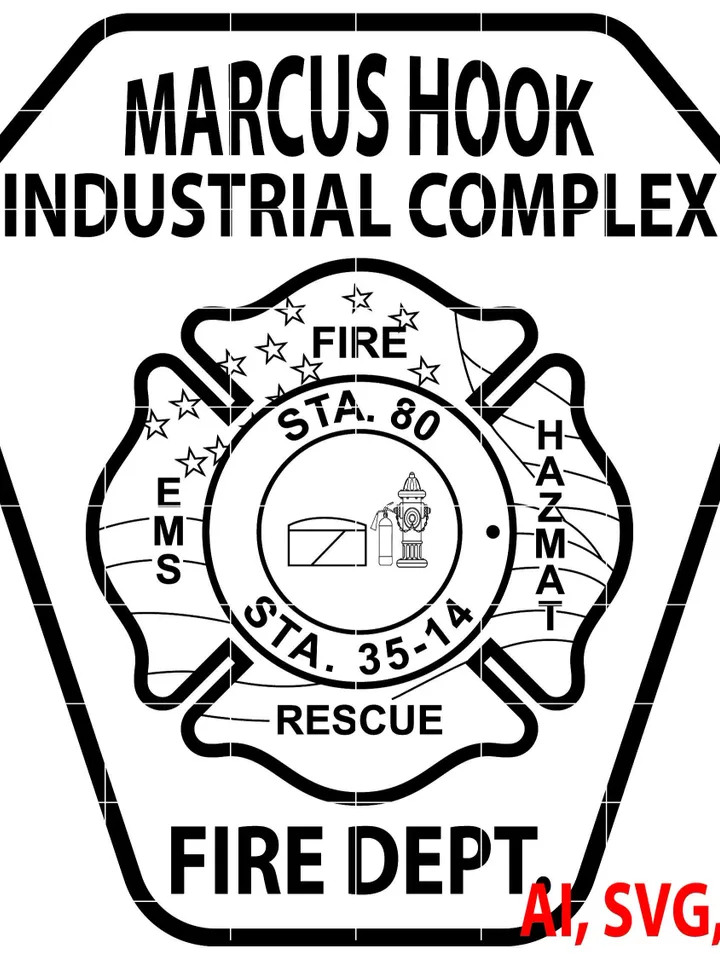 Fire Dept Badge Marcus Hook Industrial Complex Badge, Logo, Seal, Custom, Ai, Vector, SVG, DXF, PNG, Digital