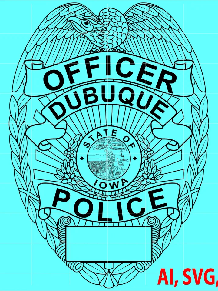 State of Iowa Dubuque Police Officer Badge, Logo, Seal, Custom, Ai, Vector, SVG, DXF, PNG, Digital