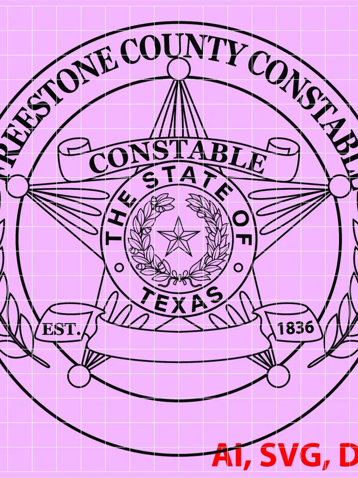 The state of Texas Freestone County Constable Badge, Logo, Seal, Custom, Ai, Vector, SVG, DXF, PNG, Digital