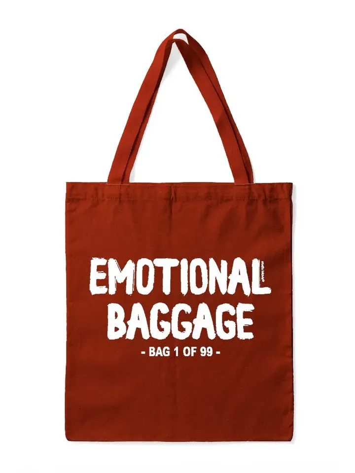 Emotional baggage tote bag in rust colour is a great emotional gift for her or him with a nice screenprinted quote