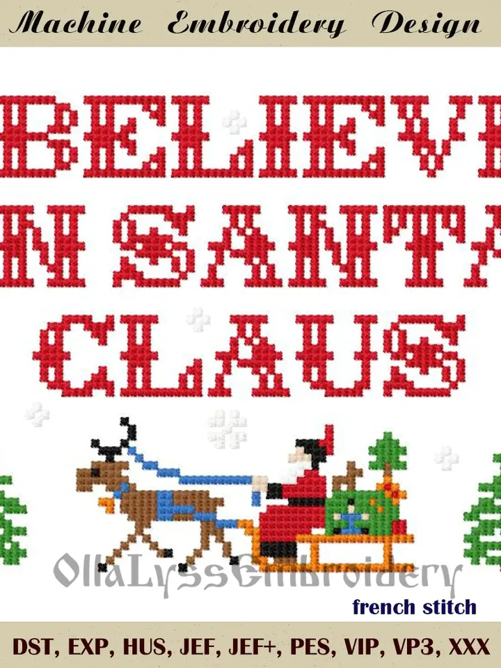 I believe in Santa Claus cross stitch machine embroidery design