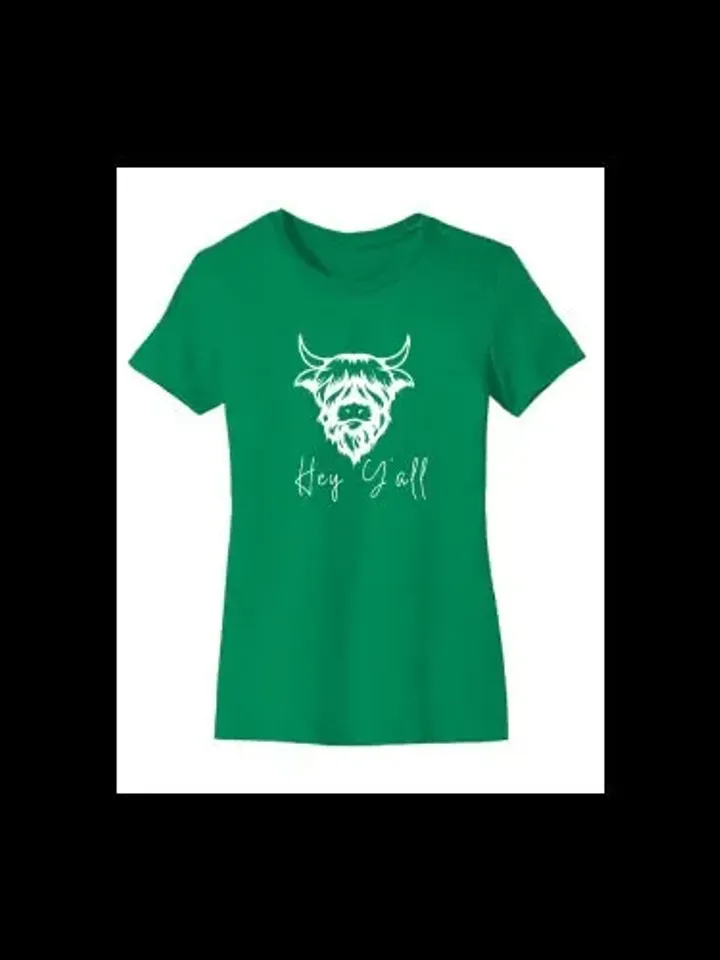 Hey Ya'll Scottish Highland Women's Graphic Tee