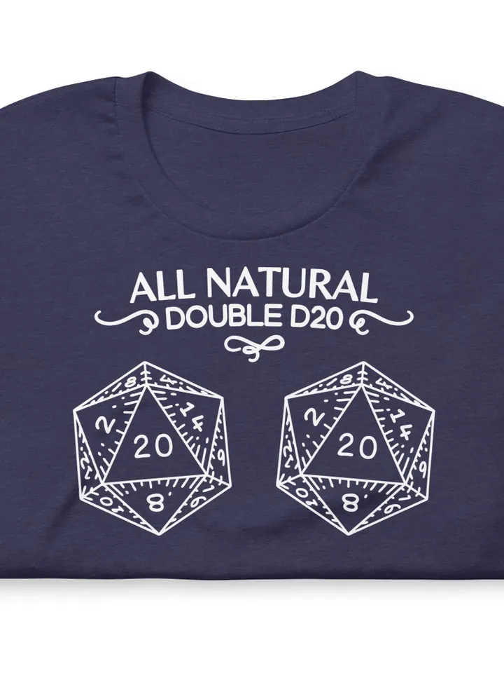 All Natural Double D20 T-Shirt | Unisex DnD Dice Tee, Dungeons and Dragons T, Polyhedral Dice Shirt