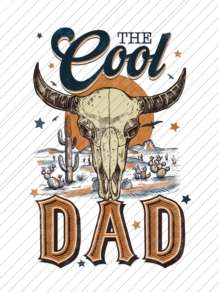 The Cool Dad Png, Western The Cool Dad, Western Dad Sublimation, Dad Designs Download, Father's Day Png Png, Dad Png, Bull Skull Designs