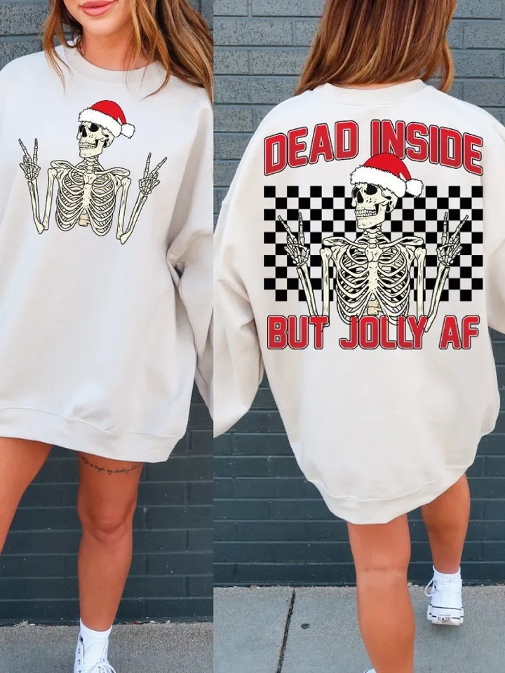 Dead Inside But Jolly AF Svg, Christmas Svg, Skeleton Christmas Svg -Christmas Sublimation skeleton png, holidays png, funny png file