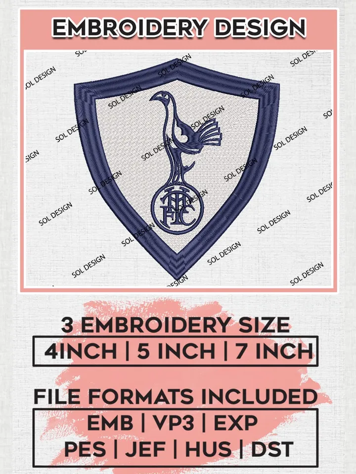 Tottenham Hotspur Machine Embroidery Design Files, Premier League Embroidery files, EPL Tottenham Hotspur Teams, Football, Digital Download
