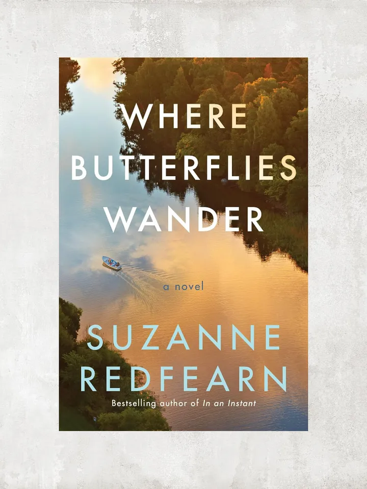 Where Butterflies Wander: A Novel / by Suzanne Redfearn / Digital Book