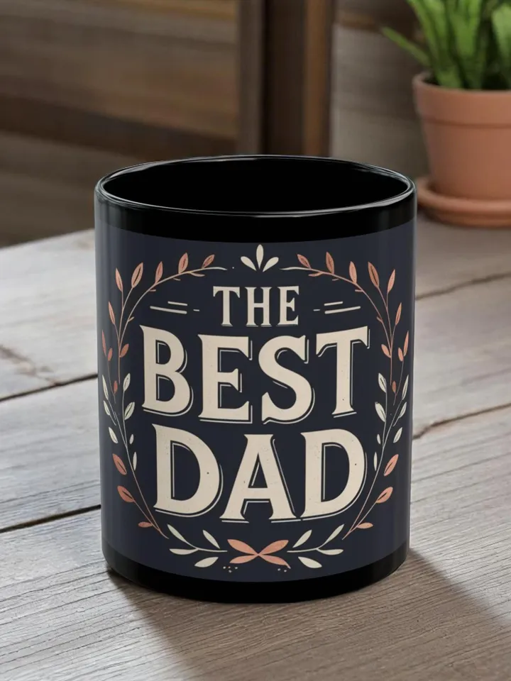 Father's Day Best Dad Black Mug | Coffee Cup for Father's Day, Birthday Gift, Dad Appreciation, Tea Lover, Personalized Mug, Gift for Dad