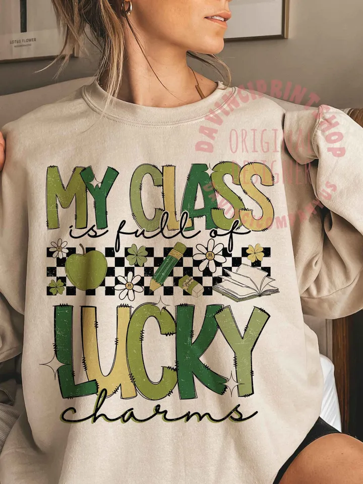 My Class Is Full Of Lucky Charms PNG, St Patrick Day Png, Lucky Teacher PNG, Lucky Sublimation, Teacher png, Patricks Teacher Gift, png file