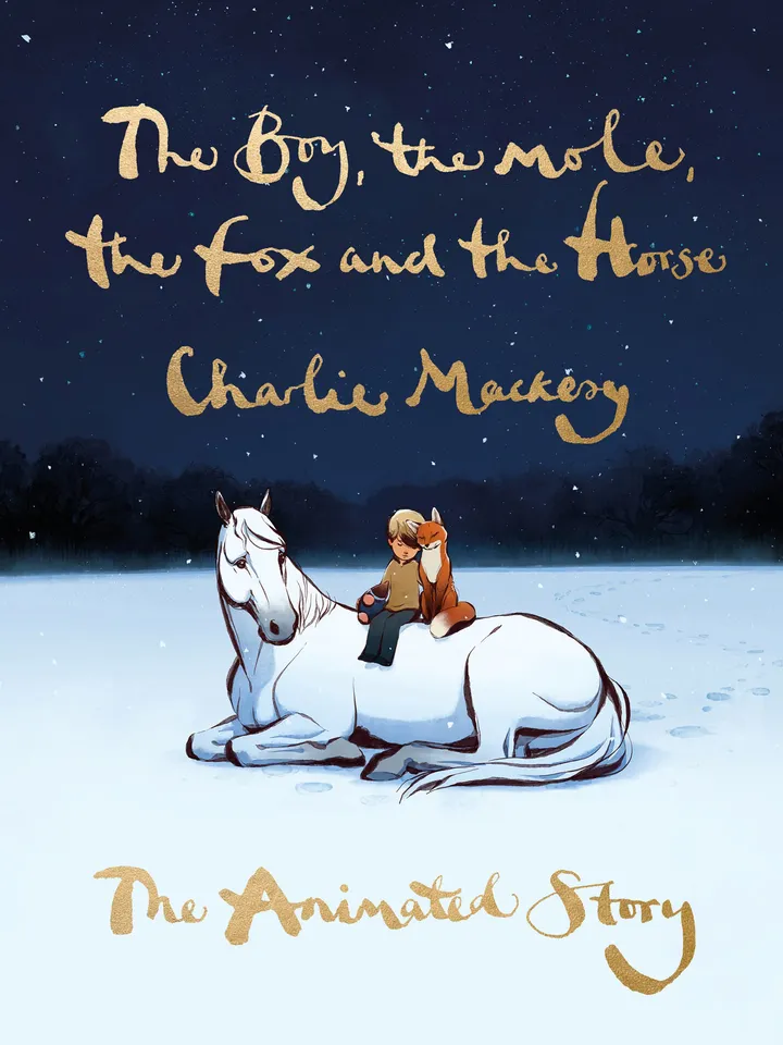 The Boy, the Mole, the Fox and the Horse: The Animated Story