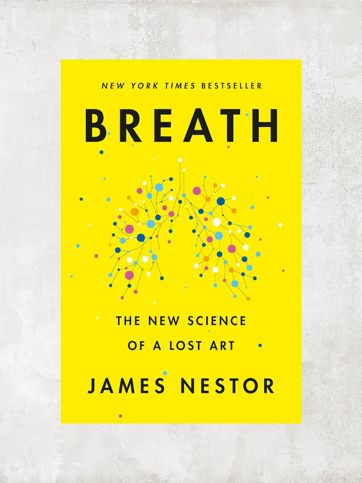 Breath: The New Science of a Lost Art / by James Nestor / Digital Book