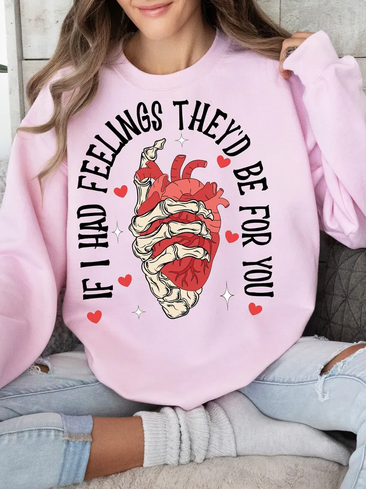 If I had Feelings, Retro valentines png,Skeleton vday png,valentines day shirt,Groovy valentines,Trendy png,Heart Candy png,Vday sublimation
