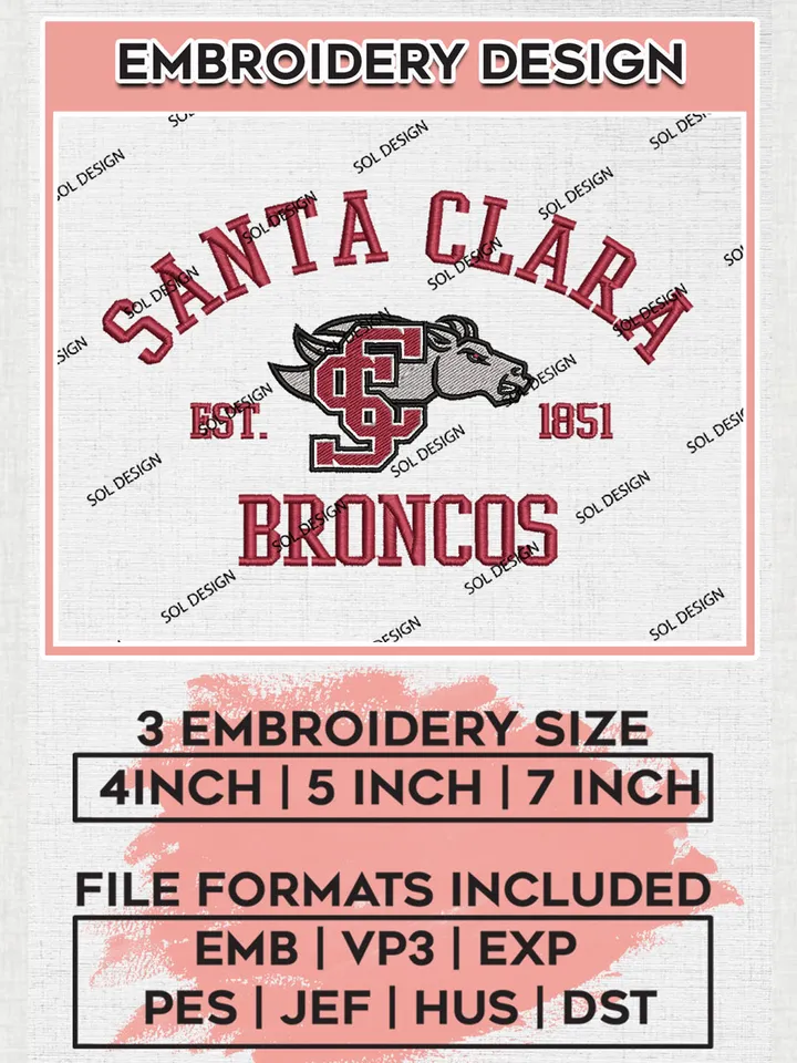 Santa Clara Broncos Est 1851 Embroidery Designs, NCAA Santa Clara Broncos Team Embroidery, NCAA Team Logo, 3 sizes, Machine embroidery Files, Digital Download