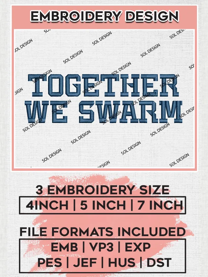 NCAA Together We Swarm Team Logo Embroidery Design Files, NCAA Georgia Tech Yellow Jackets Machine Embroidery, NCAA Teams, 3 sizes, NCAA Machine embroidery designs, Digital Download