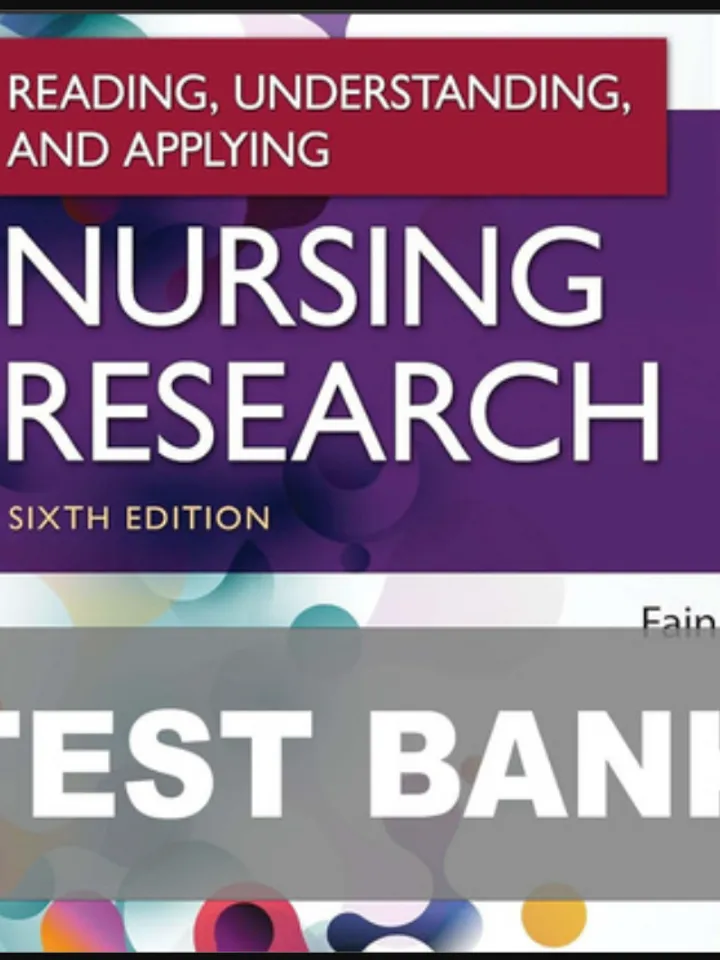 Test Bank for Reading Understanding and Applying Nursing Research 6th Edition