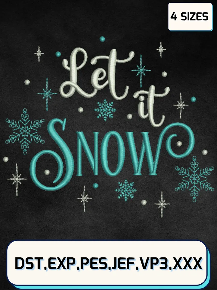 Let It Snow Embroidery Designs,Christmas Embroidery Designs,Machine Embroidery Files,4 Sizes