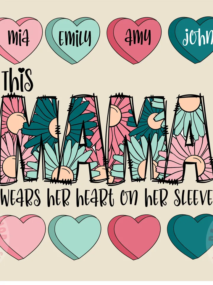 This Mama Wears Her Heart on Her Sleeve Valentines png, Valentines Sublimation, Candy Hearts png, Mama png, Mama Sublimation, Png Designs
