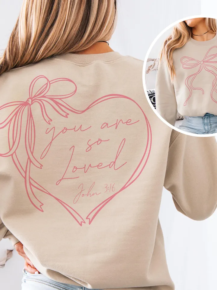 Coquette Bow You Are So Loved PNG, Jesus Valentine Png, Christian Valentine, Bible Verse Shirt Design, Christian Coquette PNG, John 3:16 PNG