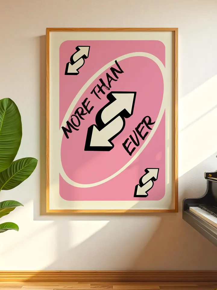 More Than Ever play Reverse Card Wall Art Funny Meme Poster Digital Download Pink Black Typography Pop Culture Print Game Room Meme Decor