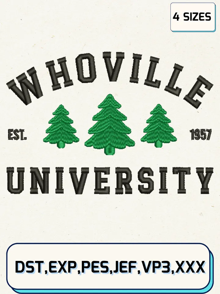 Whoville University Est. 1957 Embroidery Designs,Christmas Embroidery Designs,Machine Embroidery Files,4 Sizes