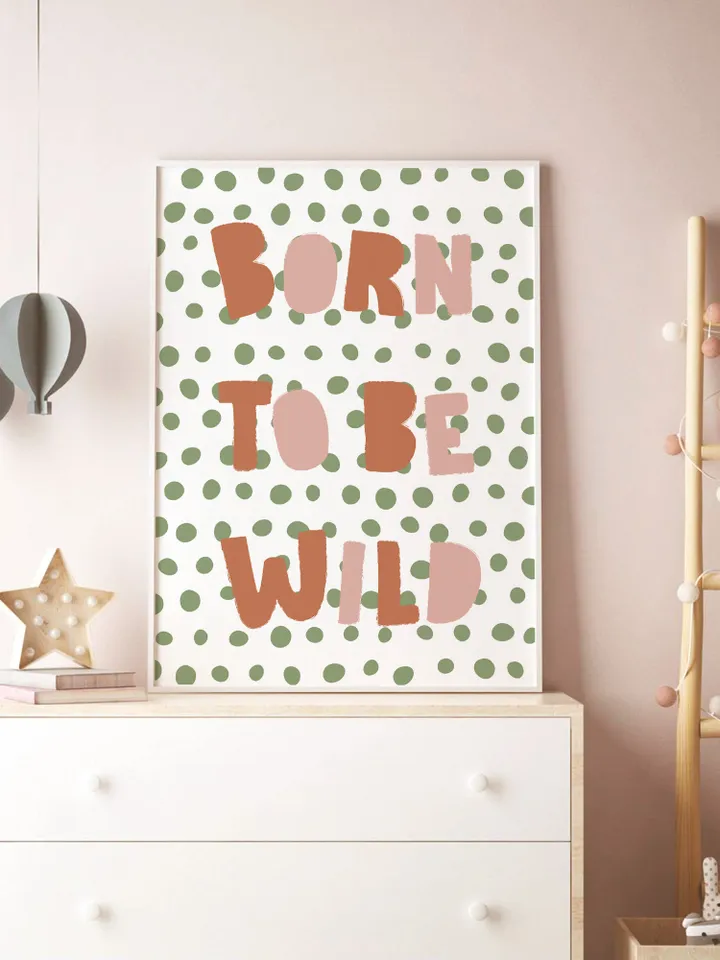 Born To Be Wild Sign Boho Playroom Wall Hanging Decor Color Dot Montessori Quote Prints Decor Boys Printable Download Baby Toddler Gift