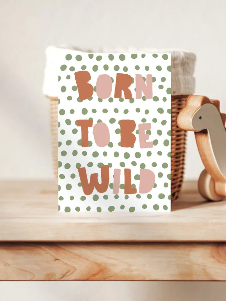 Born To Be Wild Sign Boho Playroom Wall Hanging Decor Color Dot Montessori Quote Prints Decor Boys Printable Download Baby Toddler Gift