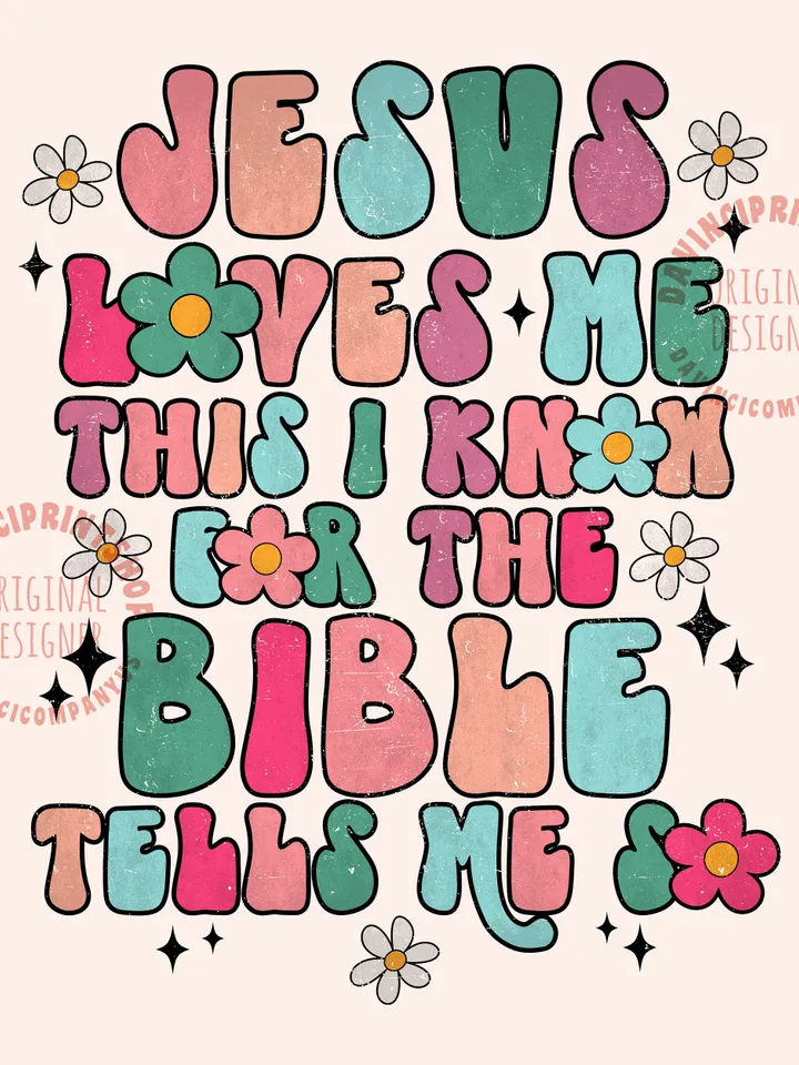 Jesus Loves Me Christian Sublimation PNG Design, Christian png, Christian Shirt Design, Jesus png, Jesus Sublimation, Floral, retro png