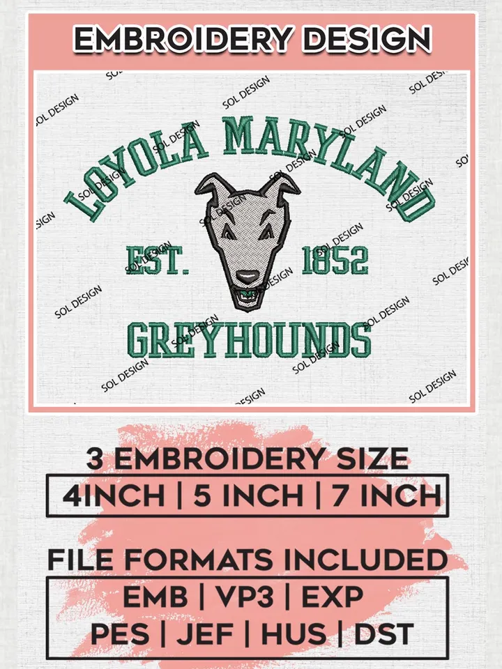 Loyola Maryland Greyhounds Est 1852 Logo Embroidery Designs, NCAA Loyola Maryland Greyhounds Team Embroidery, NCAA Team Logo, 3 sizes, Machine embroidery Files, Digital Download