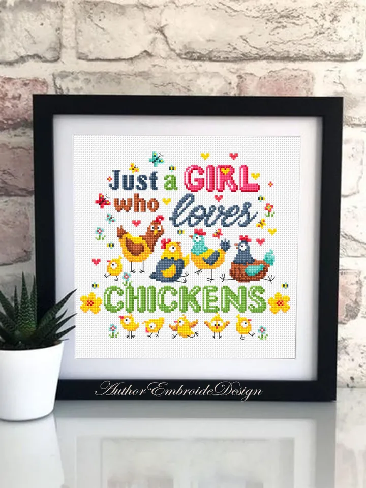 Just a girl who loves chickens cross stitch pattern PDF download Chicken cross stitch chart, Funny pattern digital, Chicken lover gift #Q65
