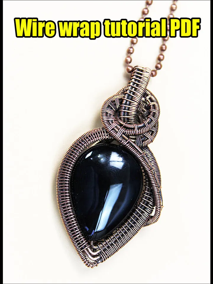 Wire wrapped pendant step by step tutorial PDF for beginners.