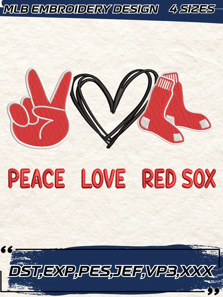 Peace Love Red Sox Embroidery Design,MLB Embroidery Design,Machine Embroidery Design File,4 Sizes, Digital Download