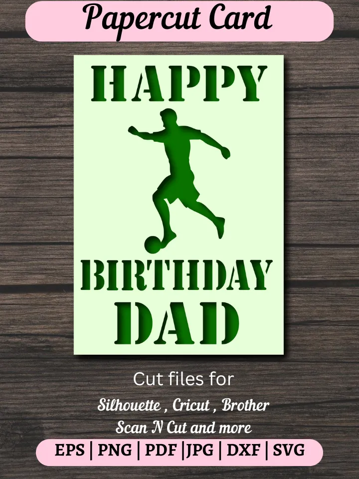 Happy birthday dad card svg, Football svg birthday card