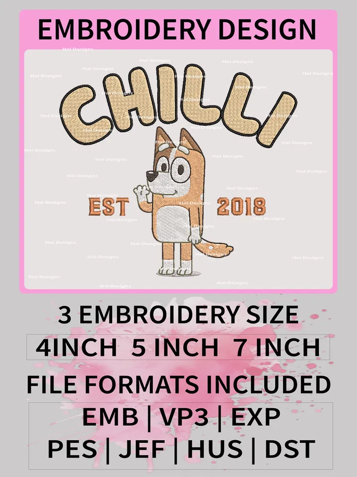 Bluey Machine Embroidery Designs, Bluey Chilli Heeler Est Embroidery files, Bluey Cartoon Digital Download