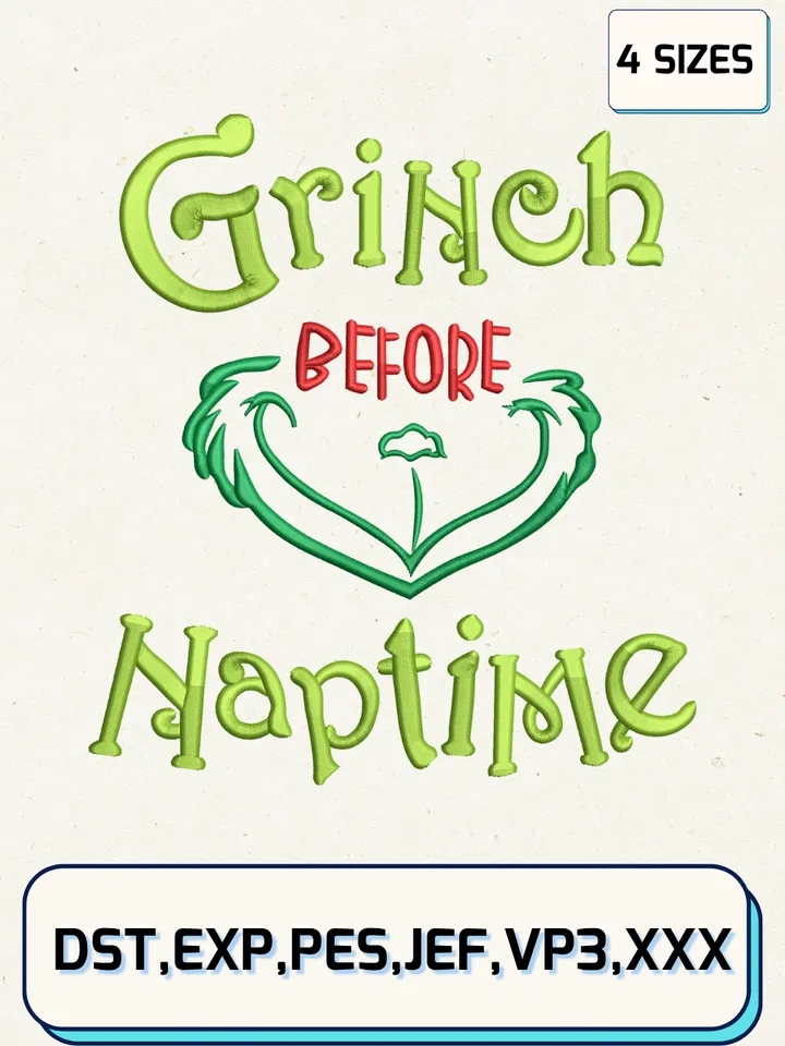 Grinch Before Naptime Embroidery Design,Christmas Embroidery Designs,Machine Embroidery Files,Grinch Embroidery Design,4 Sizes