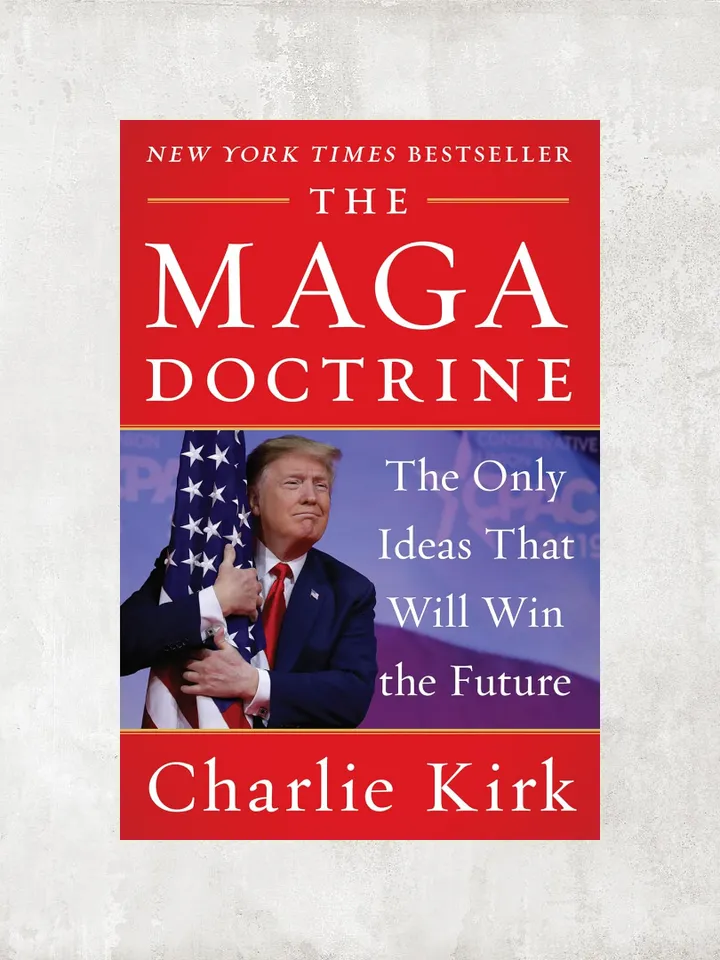 The MAGA Doctrine: The Only Ideas That Will Win the Future / by Charlie Kirk / Ebook