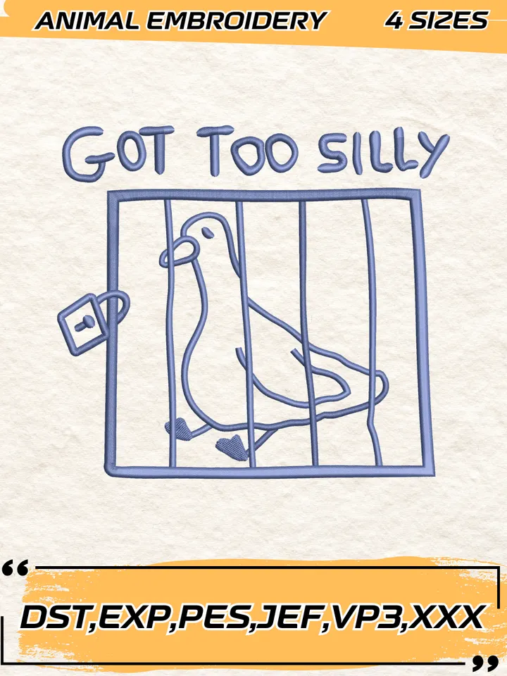 Silly Goose Got Too Silly Embroidery Design,Animal Embroidery Design, Silly Goose Design,4 Sizes,Digital Download