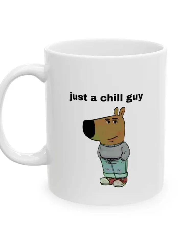 Chill Guy Meme My new character Mug