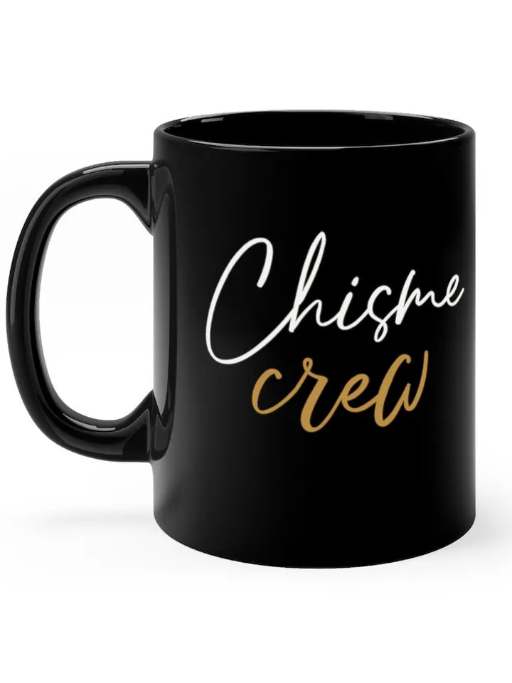 Chisme Crew Black mug 11oz