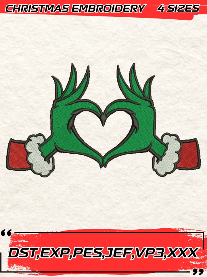 Grinch Heart Hands Embroidery Design,Christmas Embroidery Design,4 Sizes, Digital Download