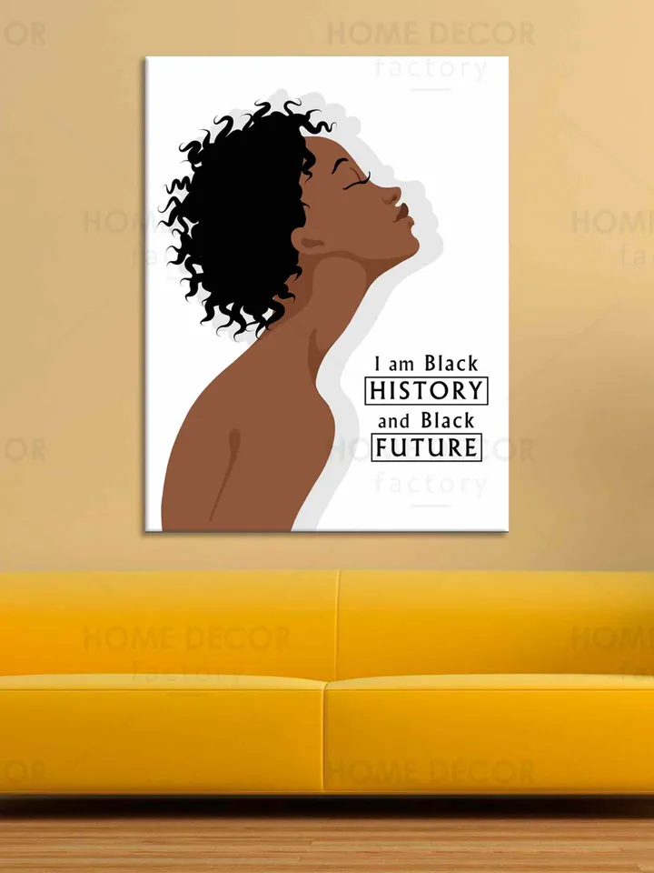 Afro Girl  I Am Black woman History Canvas Wall Art Black Girl Black poster Quote Feminism Poster African American Woman Portrait Poster