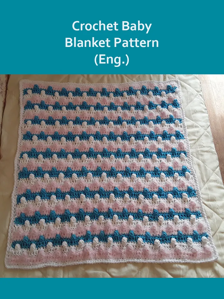 Crochet Baby Blanket Pattern, how to crochet the Bobble Stitch, Bobble Blanket Crochet Pattern, crochet pattern pdf file in English, crochet Baby gift, crochet nursery decor, handmade gift