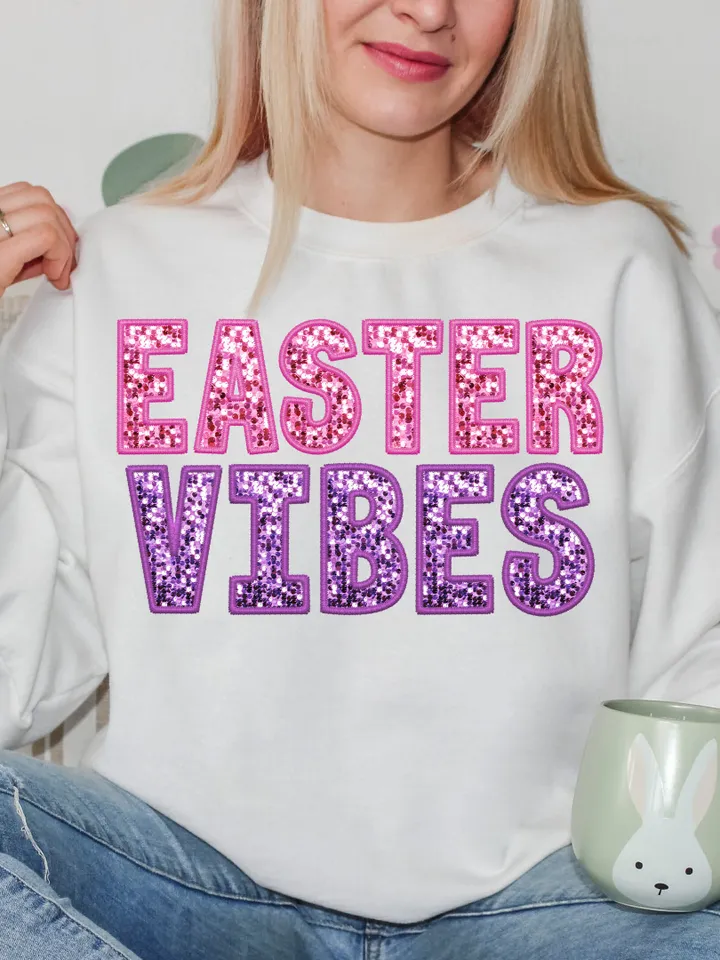 Trendy Easter Vibes Embroidery Sparkly Faux Sequins Easter Png, Cute Easter Day Shirt Design, Trendy Easter Day Png, Trendy Sublimation