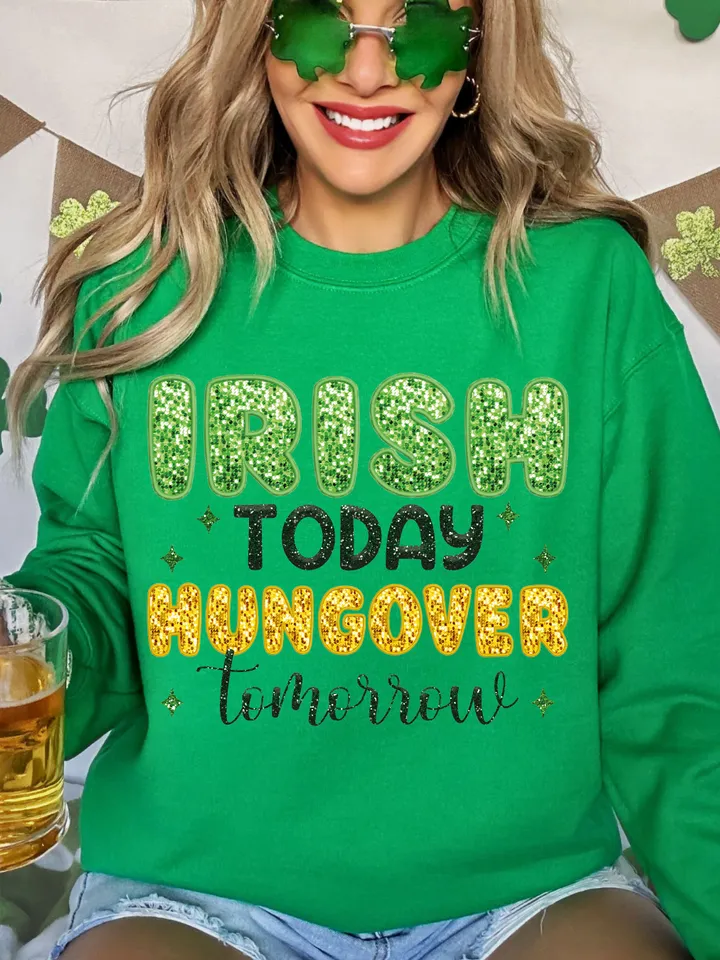 Irish Today Hungover Tomorrow Png, Sparkly Faux Sequins St Patrick, Sparkly Saint Png, Shamrock Png, St Patricks Png, Funny St Patricks Png