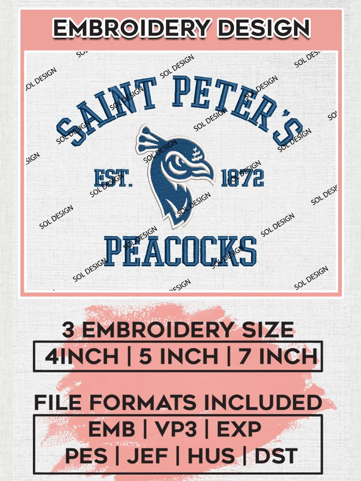 Saint Peters Peacocks Est 1872 Embroidery Designs, NCAA Saint Peters Peacocks Team Embroidery, NCAA Team Logo, 3 sizes, Machine embroidery Files, Digital Download