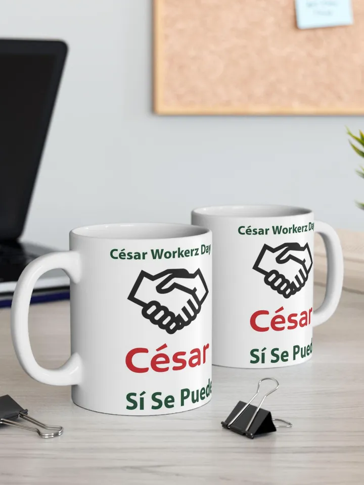 César Chávez Day Mug | Sí Se Puede Coffee Cup | Farm Workers Unite Mug | Social Justice Coffee Mug | Worker Solidarity Gift | 11oz & 15oz