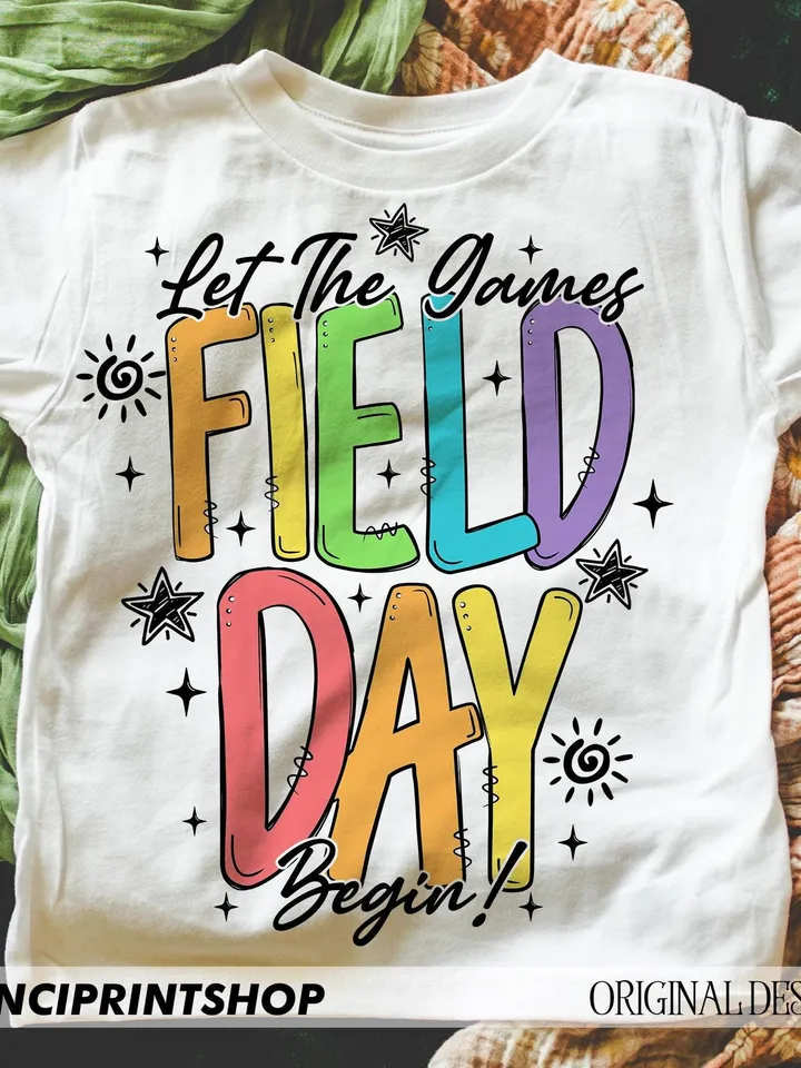 Field Day Let The Games Begin png, Field Day png, Last Day of School png, Fun Day png, Field Trip 2025 png, School Field Day Png,